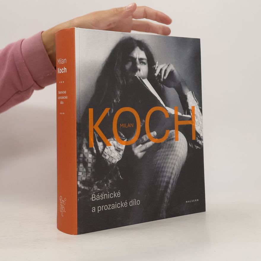 Milan Koch Básnické a prozaické dílo