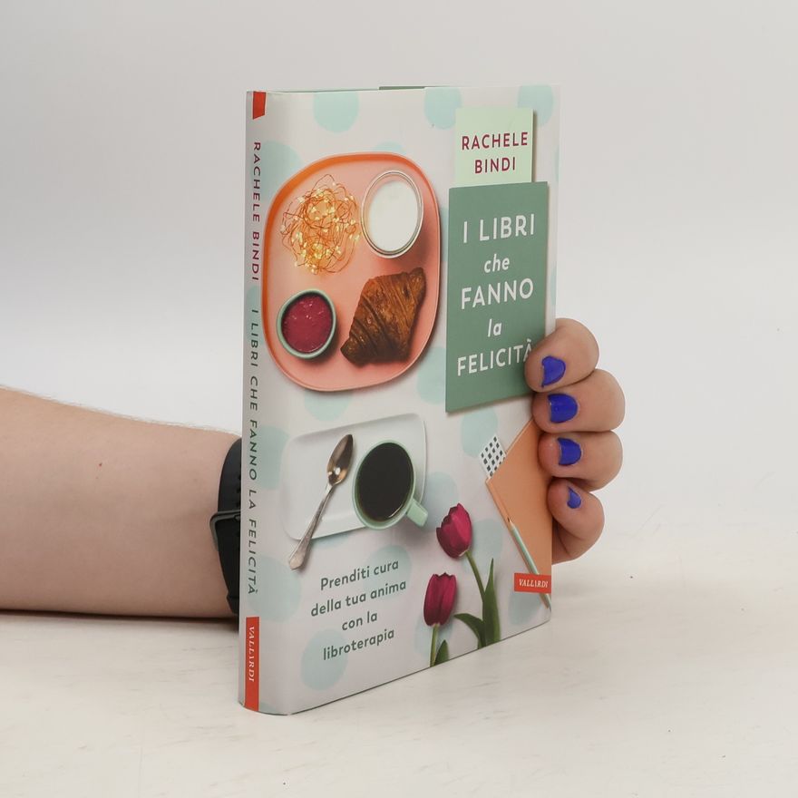 Rachele Bindi I libri che fanno la felicità
