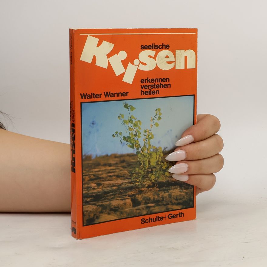 Walter Wanner Seelische Krisen