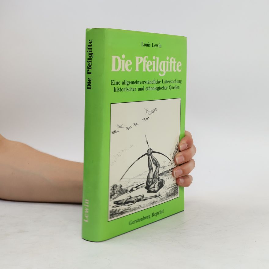 L. Lewin Die Pfeilgifte