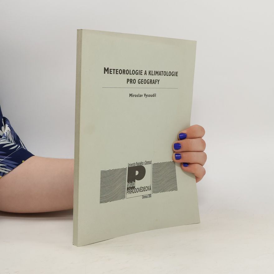Miroslav Vysoudil Meteorologie a klimatologie pro geografy