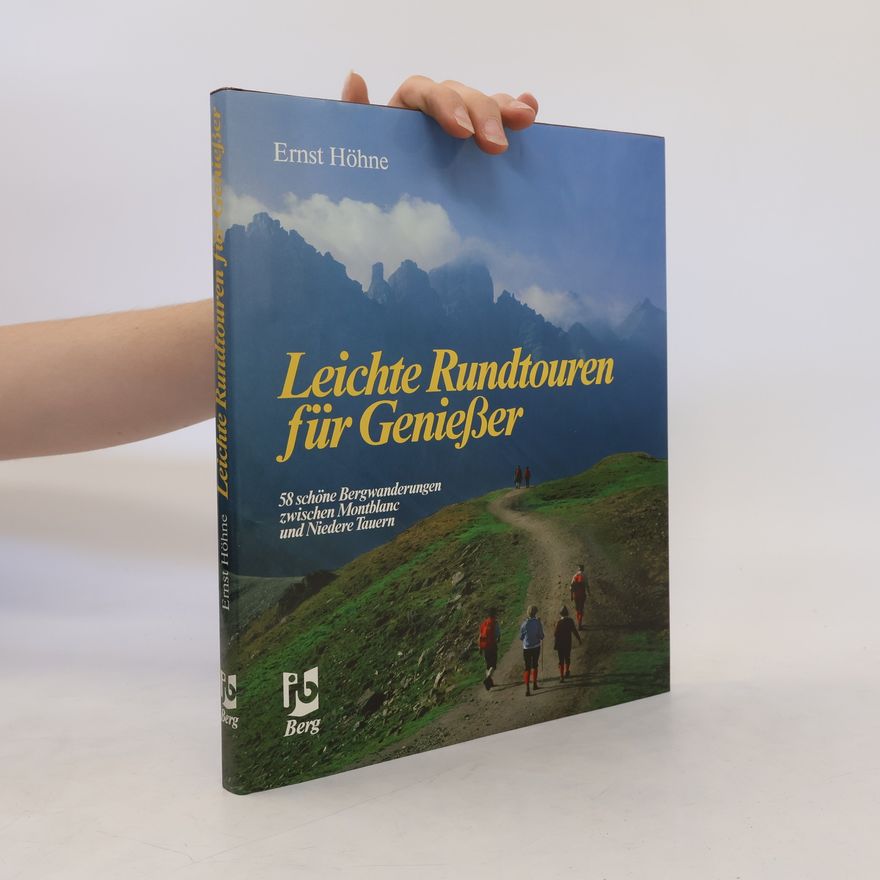 Ernst Höhne Leichte Rundtouren für Geniesser