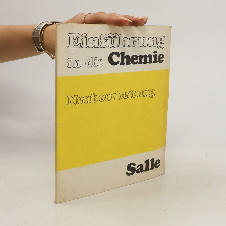 Collectif d'auteurs Einführung in die Chemie. Neubearbeitung