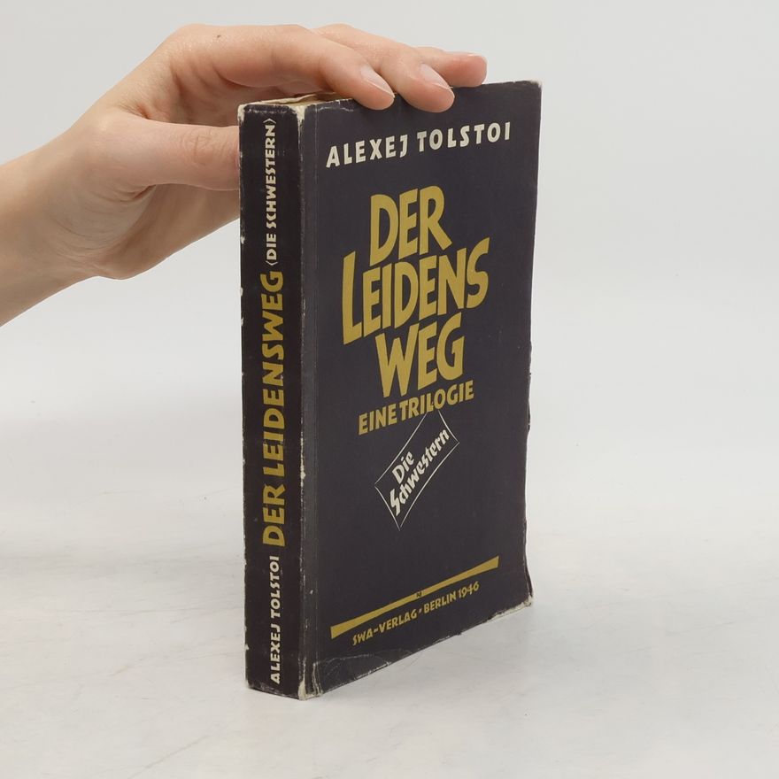 Alexej Tolstoi Der Leidensweg