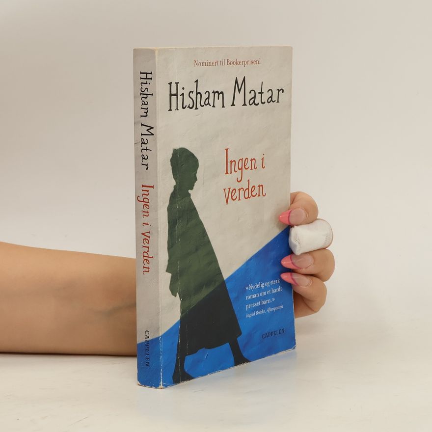 Hisham Matar Ingen i verden