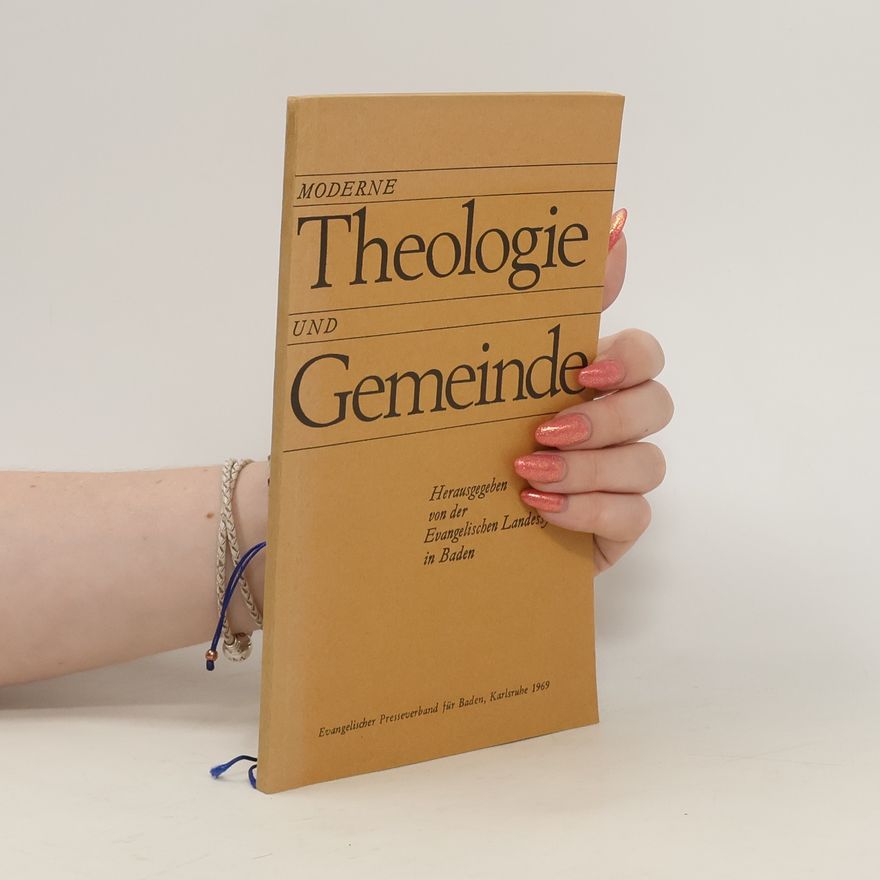 Autorenkollektiv Moderne Theologie und Gemeinde