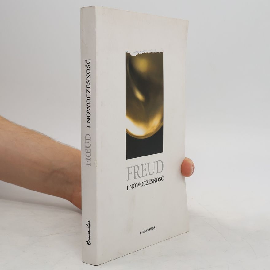 Przemysław Bursztyka Freud i nowoczesność