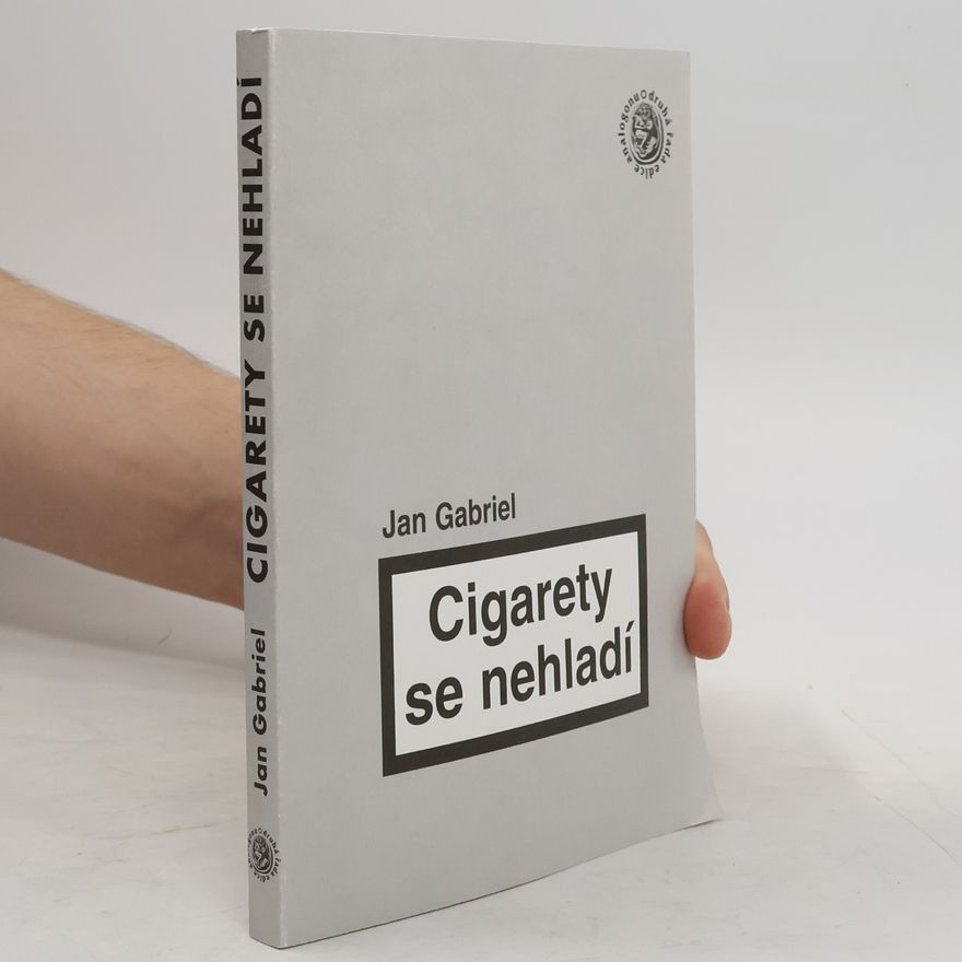 Jan Gabriel Cigarety se nehladí