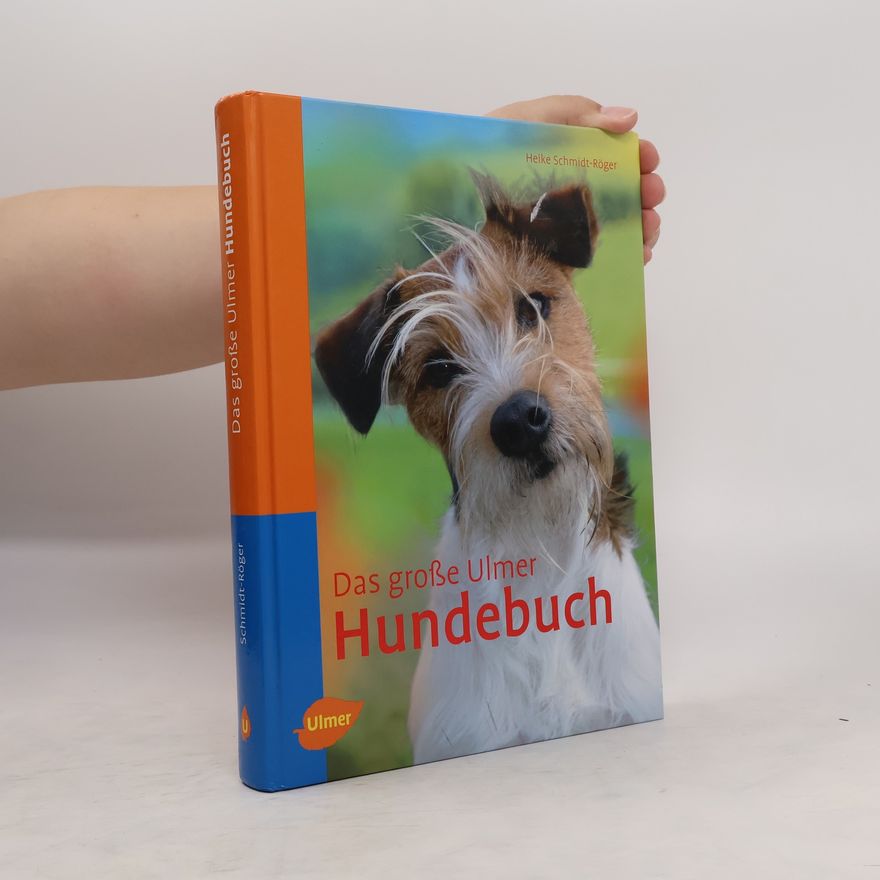 Heike Schmidt-Röger Das große Ulmer Hundebuch