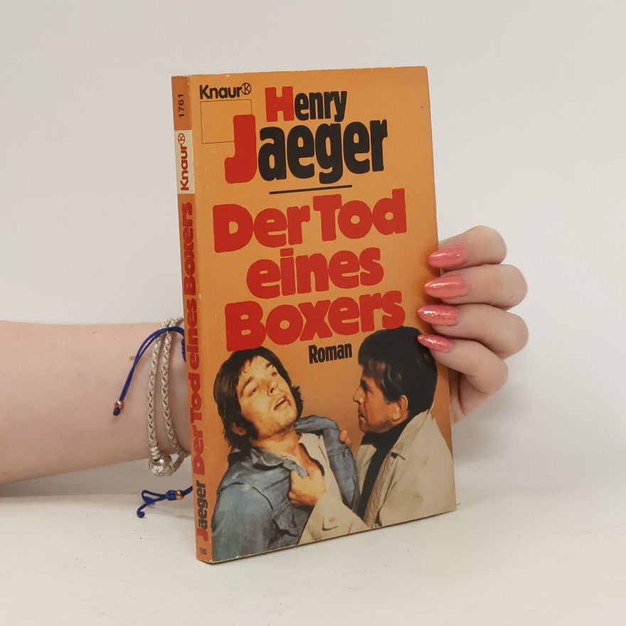 Henry Jaeger Der Tod eines Boxers