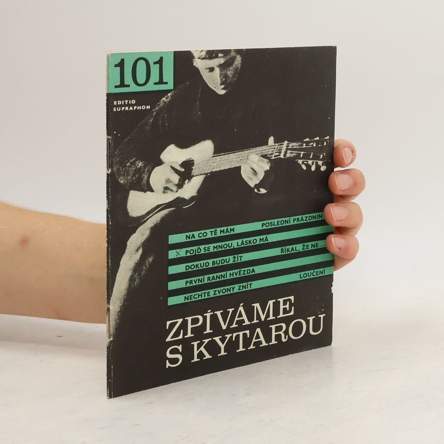 Kolektiv autorů Zpíváme s kytarou 101