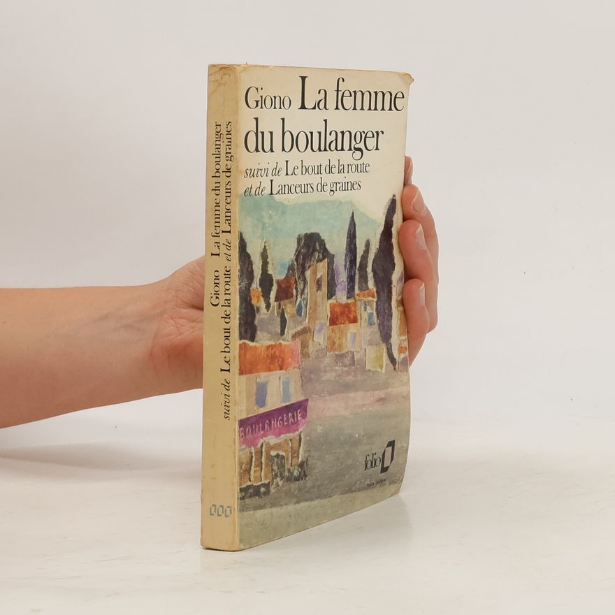 Jean Giono La femme du boulanger