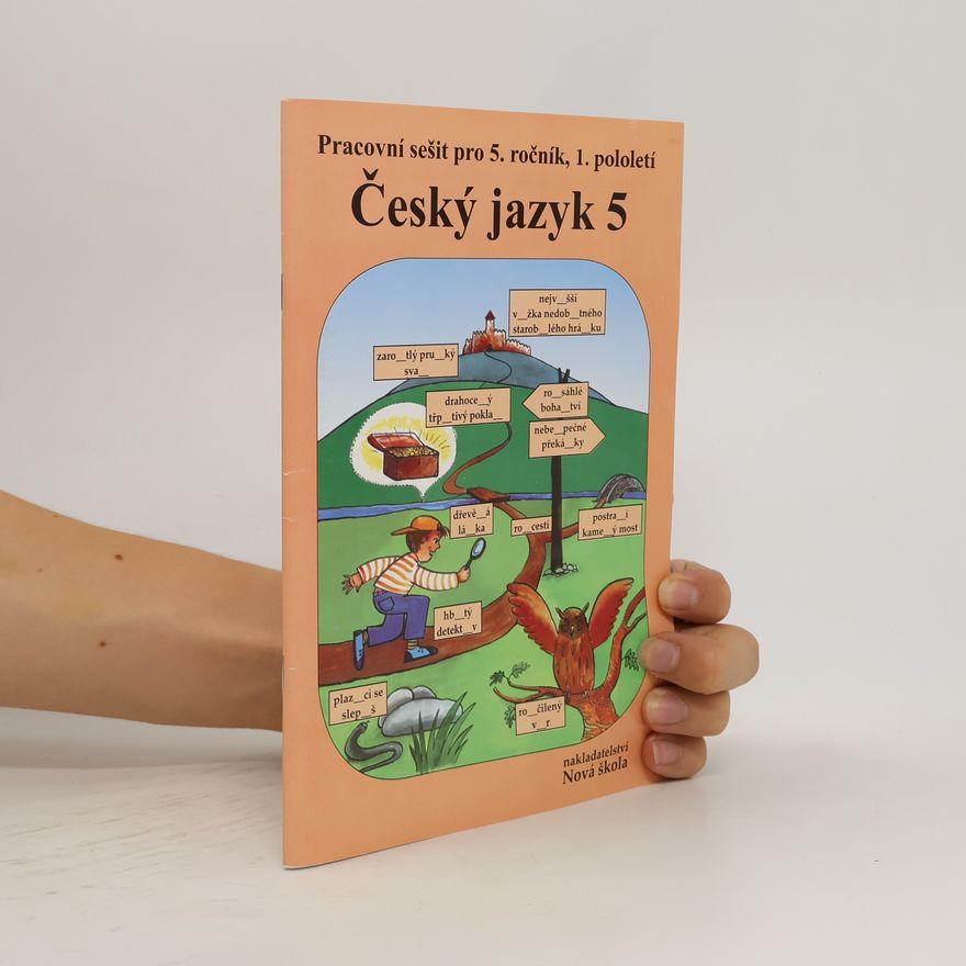 Jitka Zbořilová Český jazyk 5: Pracovní sešit pro 5. ročník, 1. pololetí