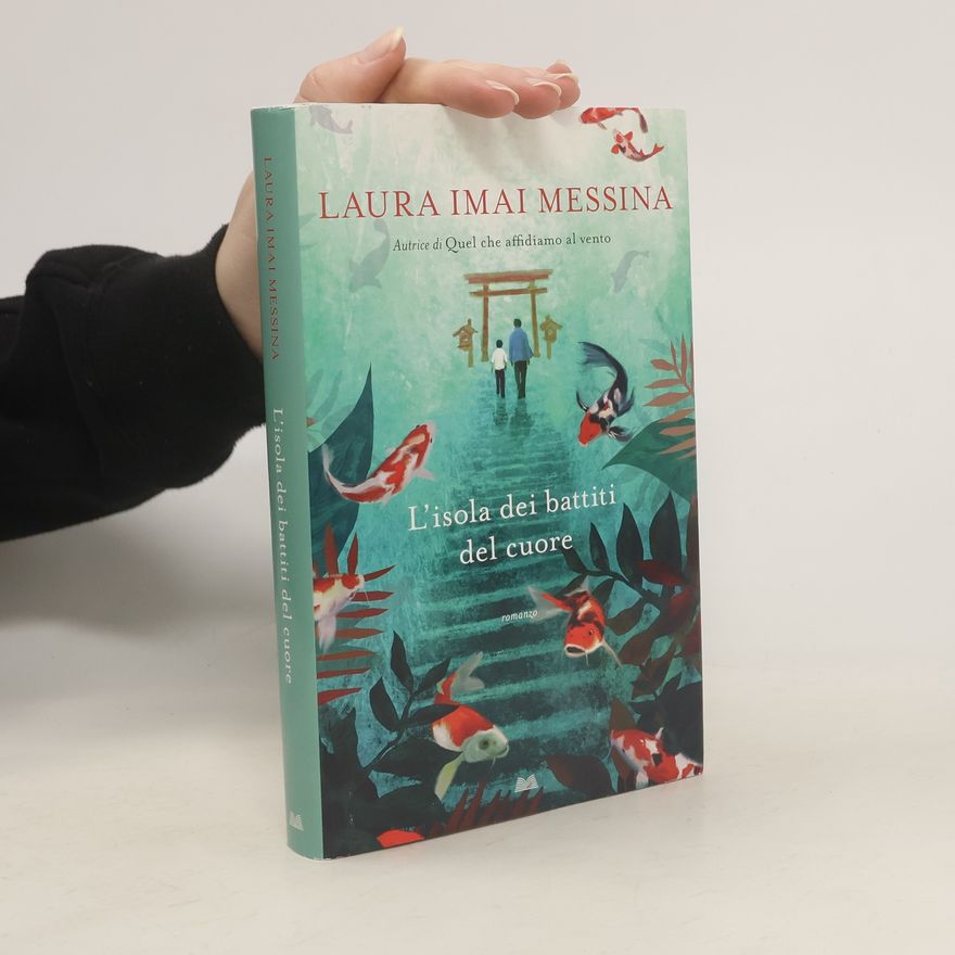 Laura Imai Messina L'isola dei battiti del cuore