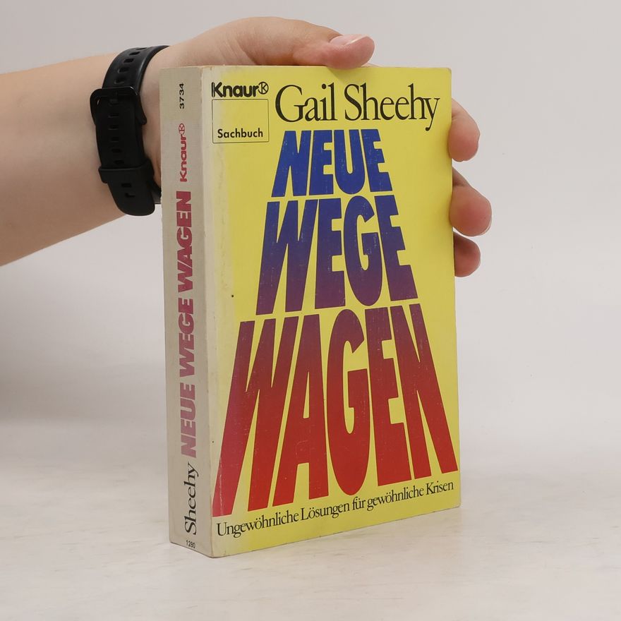 Gail Sheehy Neue Wege wagen