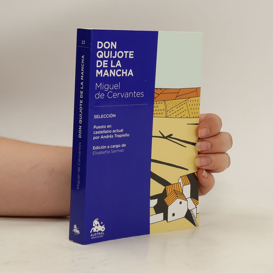 Miguel de Cervantes Don Quijote de la Mancha