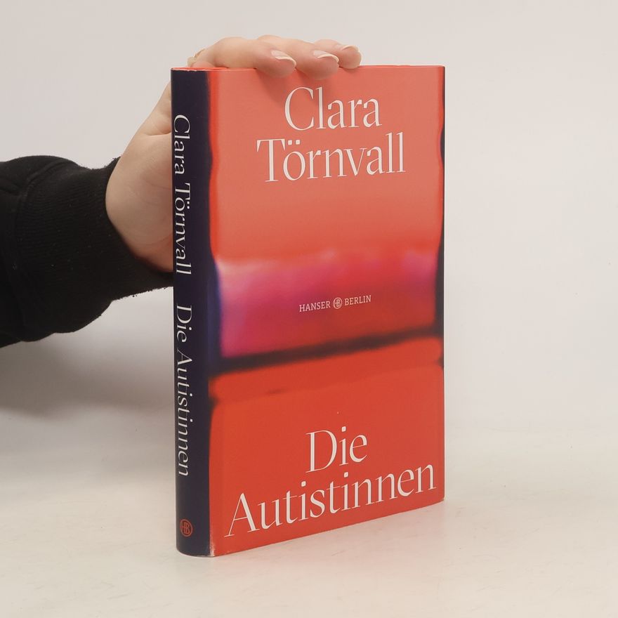 Clara Törnvallová Die Autistinnen