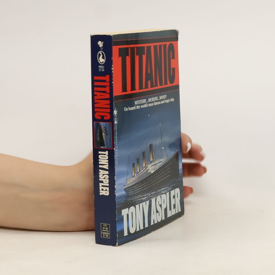Tony Aspler Titanic