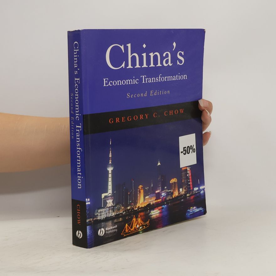 Gregory C. Chow China's Economic Transformation