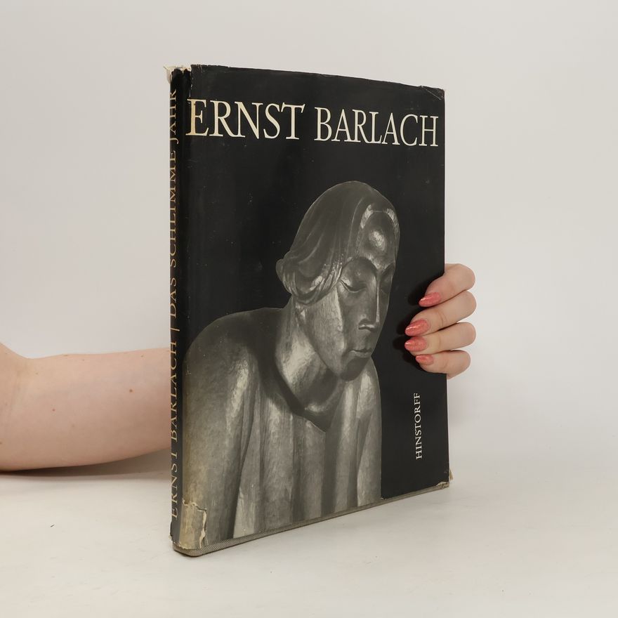 Ernst Barlach Das schlimme Jahr
