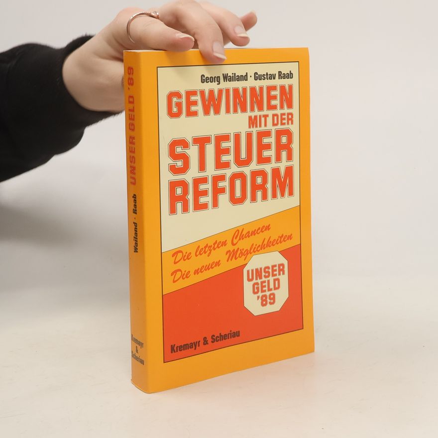 Georg Wailand Gewinnen mit der Steuerreform