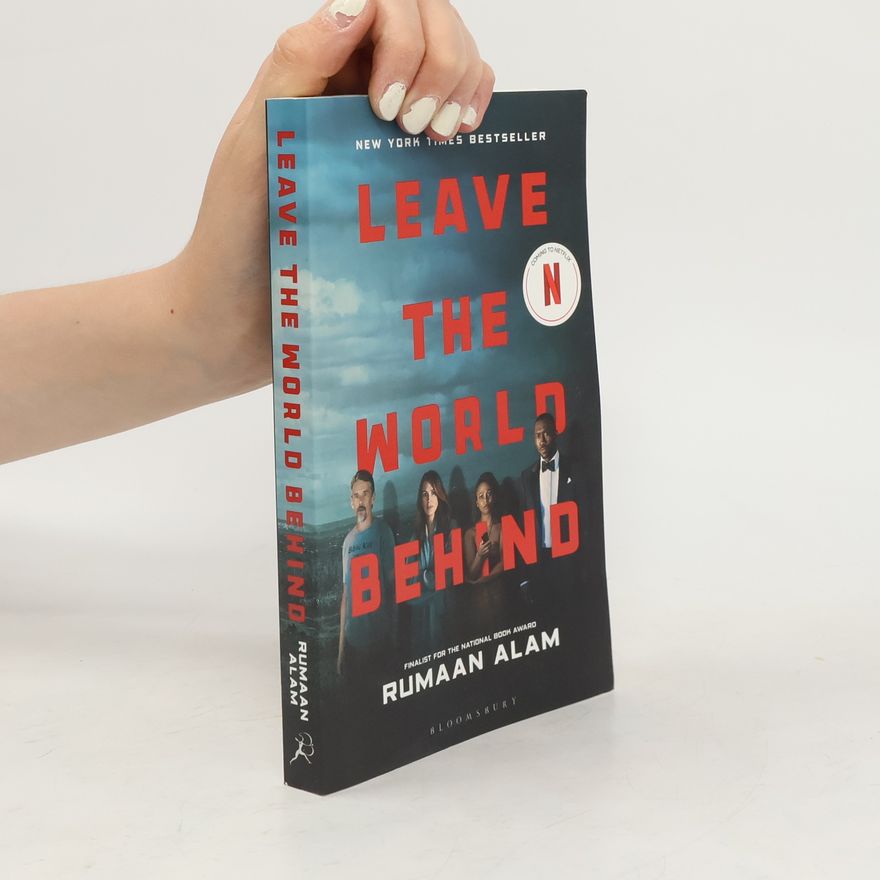 Rumaan Alam Leave the World Behind