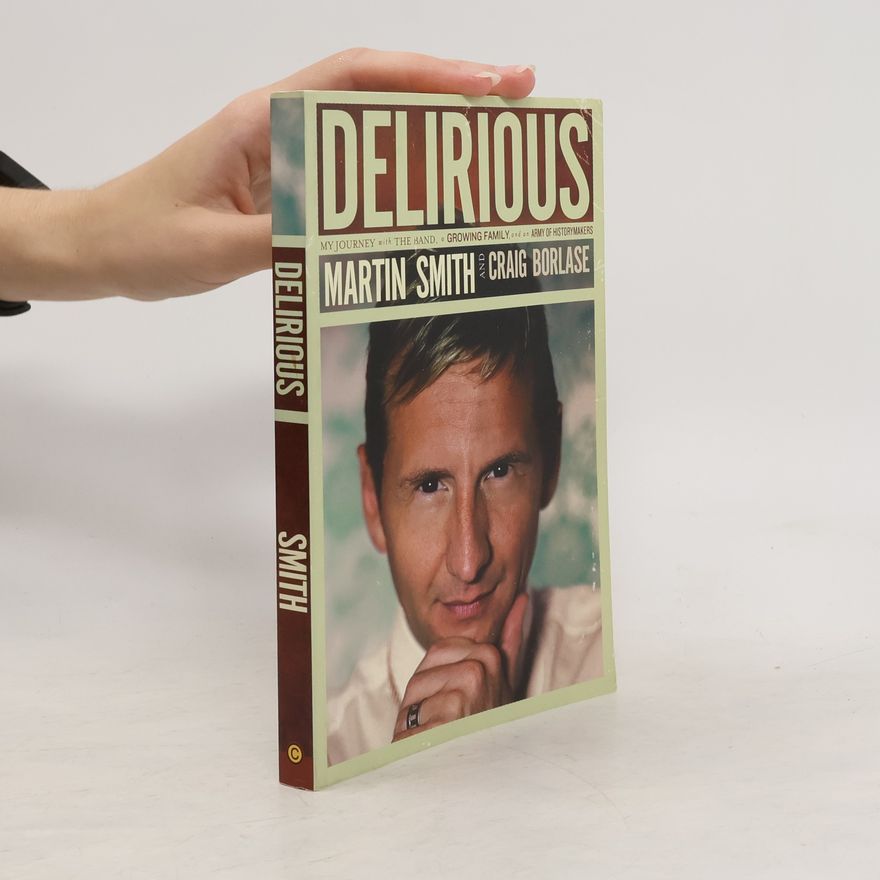 Martin Smith Delirious
