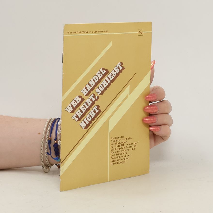 Autorenkollektiv Wer Handel Treibt, Schiesst Nicht