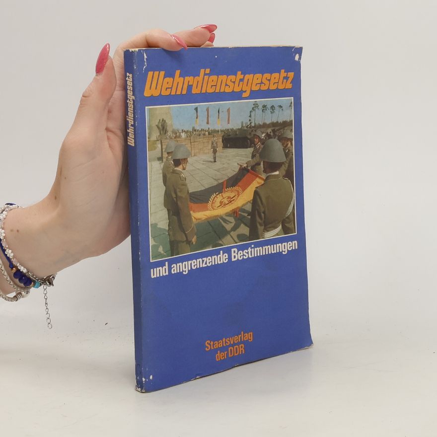 Autorenkollektiv Wehrdienstgesetz und angrenzende Bestimmungen