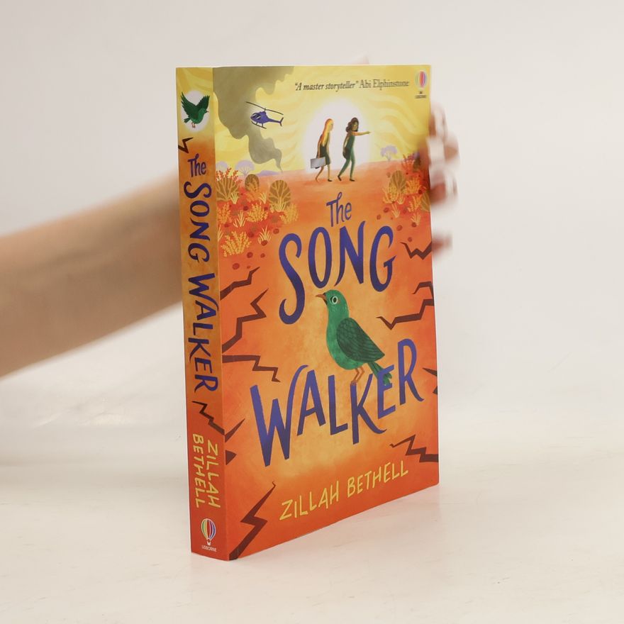 Zillah Bethell The Song Walker