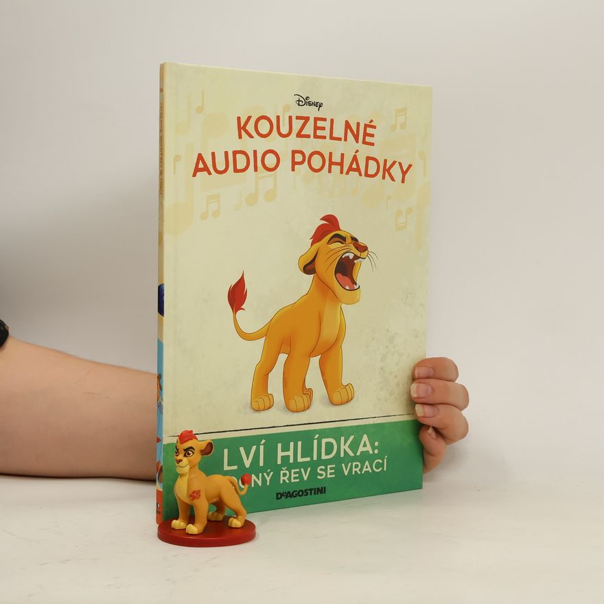 Kolektiv autorů Kouzelné audio pohádky. Lví hlídka. Mocný řev se vrací
