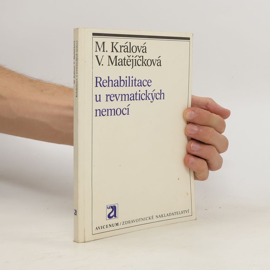 Milada Králová Rehabilitace u revmatických nemocí