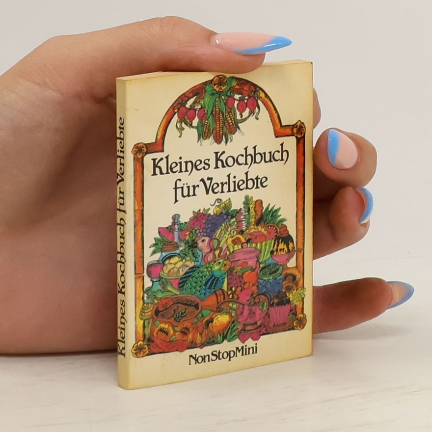 Autorenkollektiv Kleines Kochbuch für Verliebte