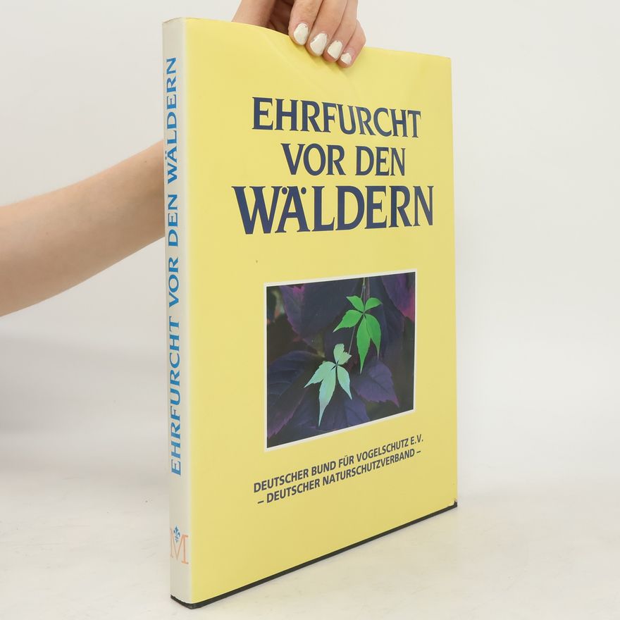 Kolektiv autorů Ehrfurcht vor den Wäldern