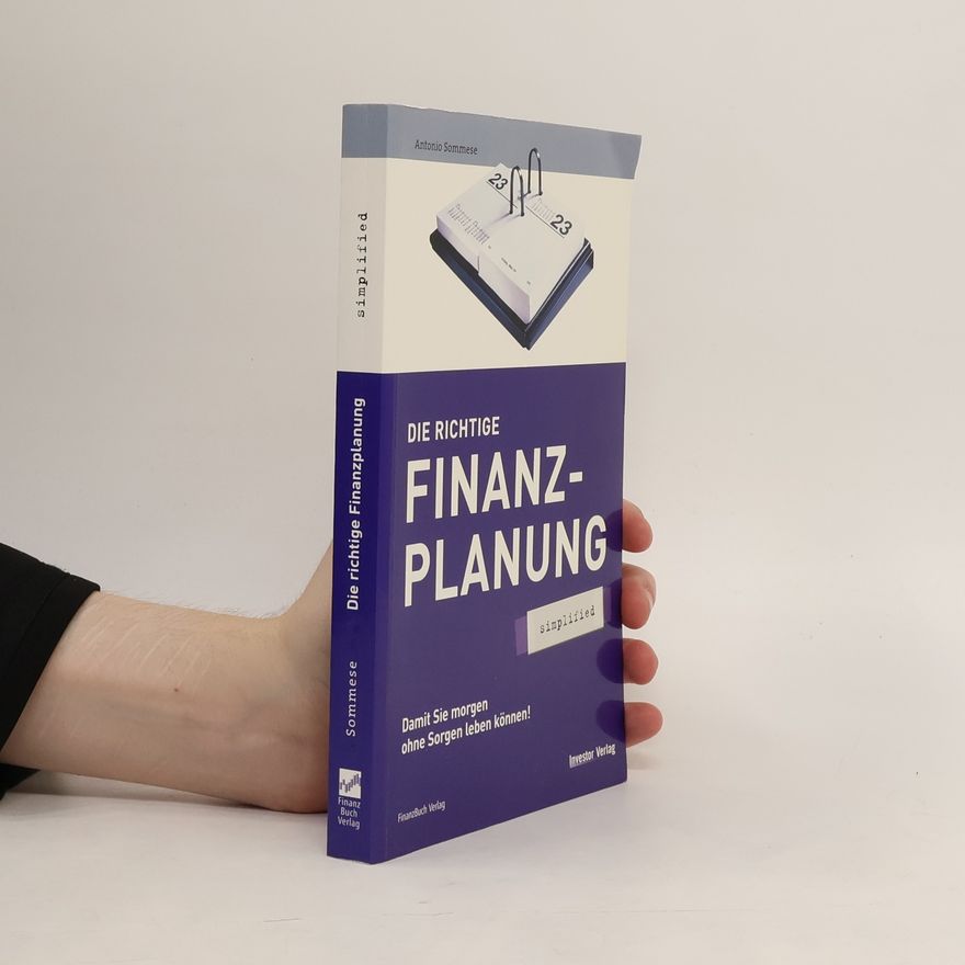 Antonio Sommese Die richtige Finanzplanung