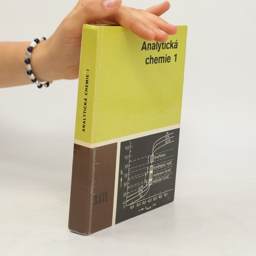 Collectif d'auteurs Analytická chemie pro střední průmyslové školy I.