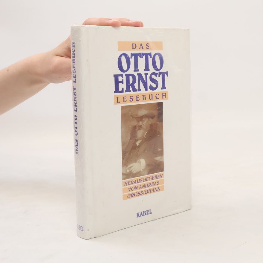 Otto Ernst Das Otto-Ernst-Lesebuch