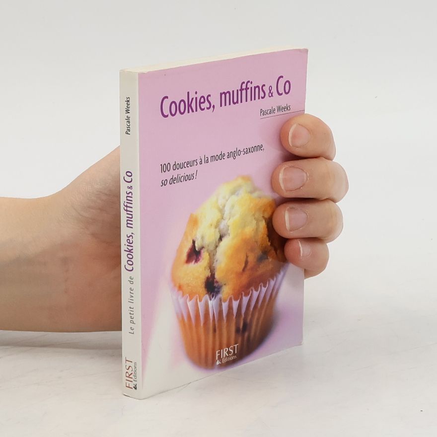 Pascale Weeks Cookies, Muffins & Co