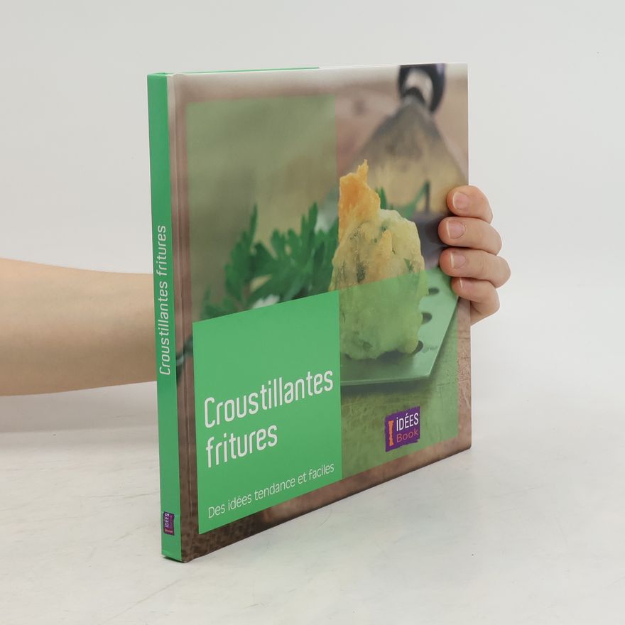 Autorenkollektiv Croustillantes fritures