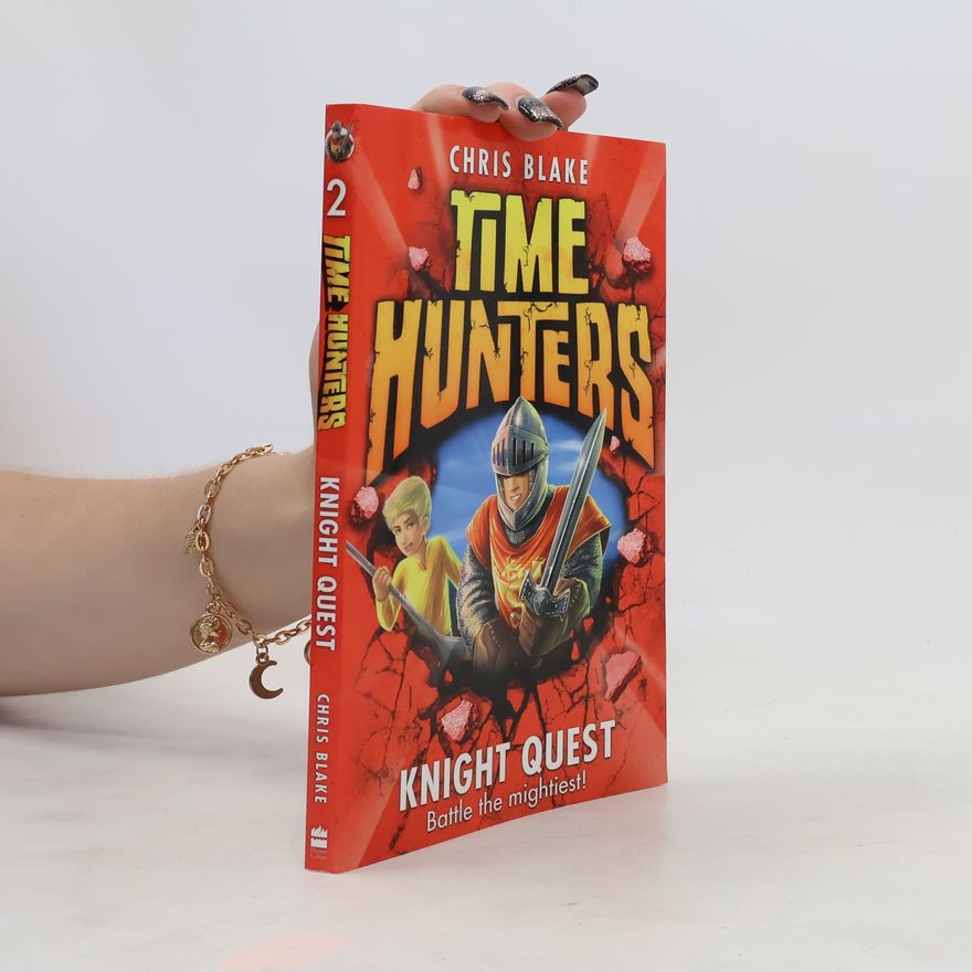 Chris Blake Time Hunters: Knight Quest