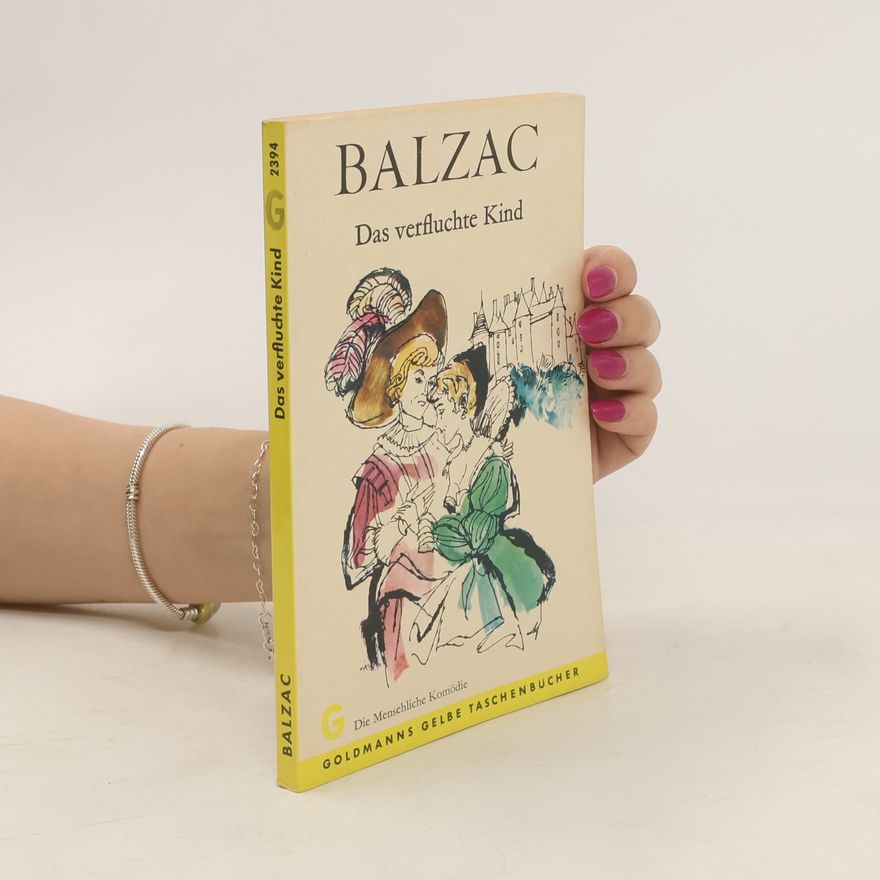 Honoré de Balzac Das verfluchte Kind