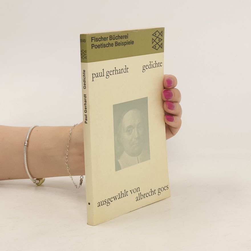 Albrecht Goes Paul Gerhardt Gedichte