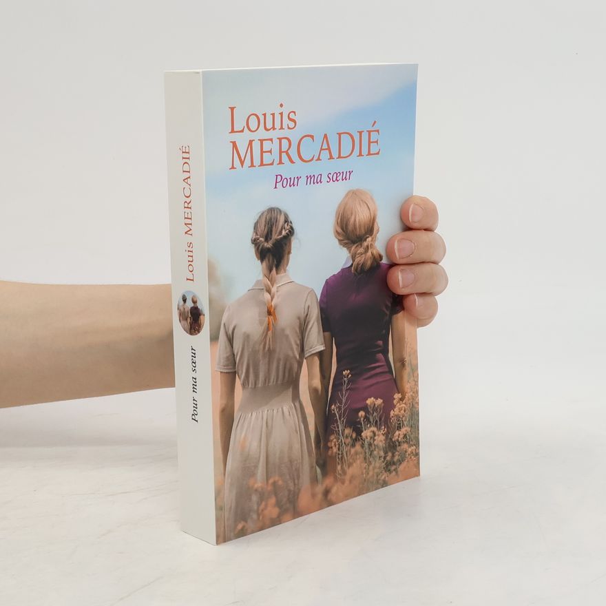 Louis Mercadié Pour ma soeur