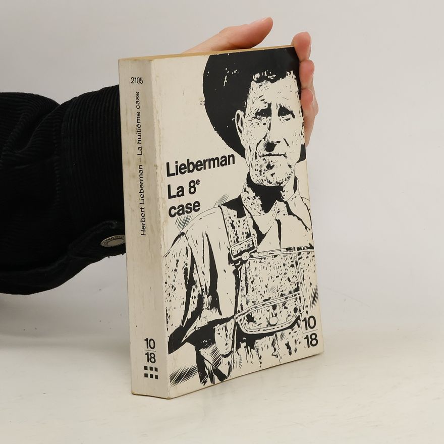 Herbert Lieberman La Huitième case