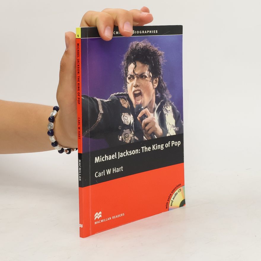 Carl W. Hart Michael Jackson : The King Of Pop