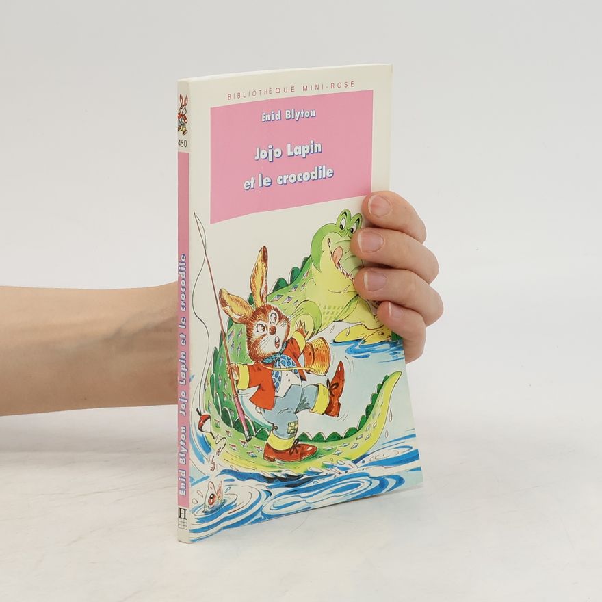 Enid Blyton Jojo Lapin et le crocodile
