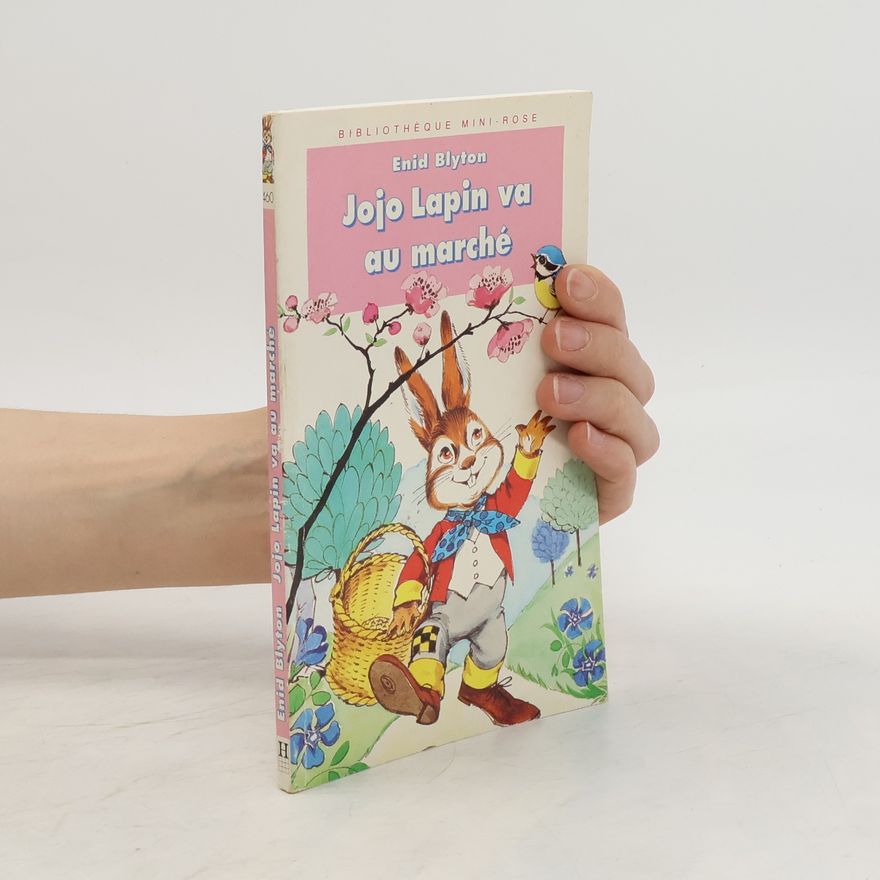 Enid Blyton Jojo Lapin va au marché
