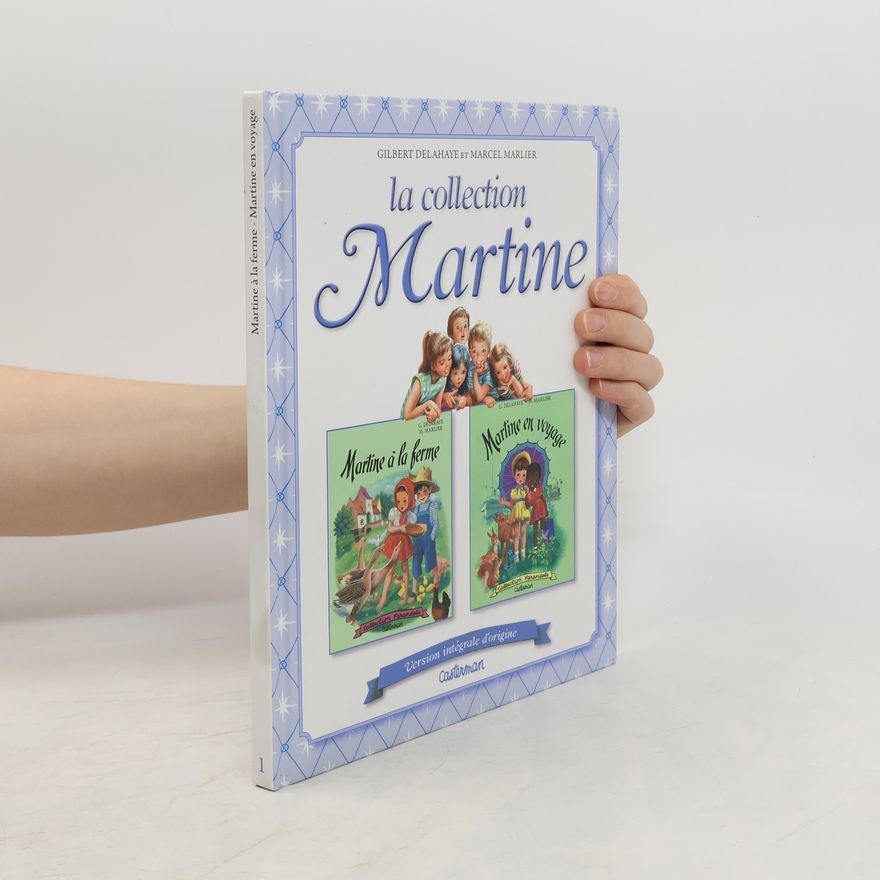 Gilbert Delahaye La collection Martine