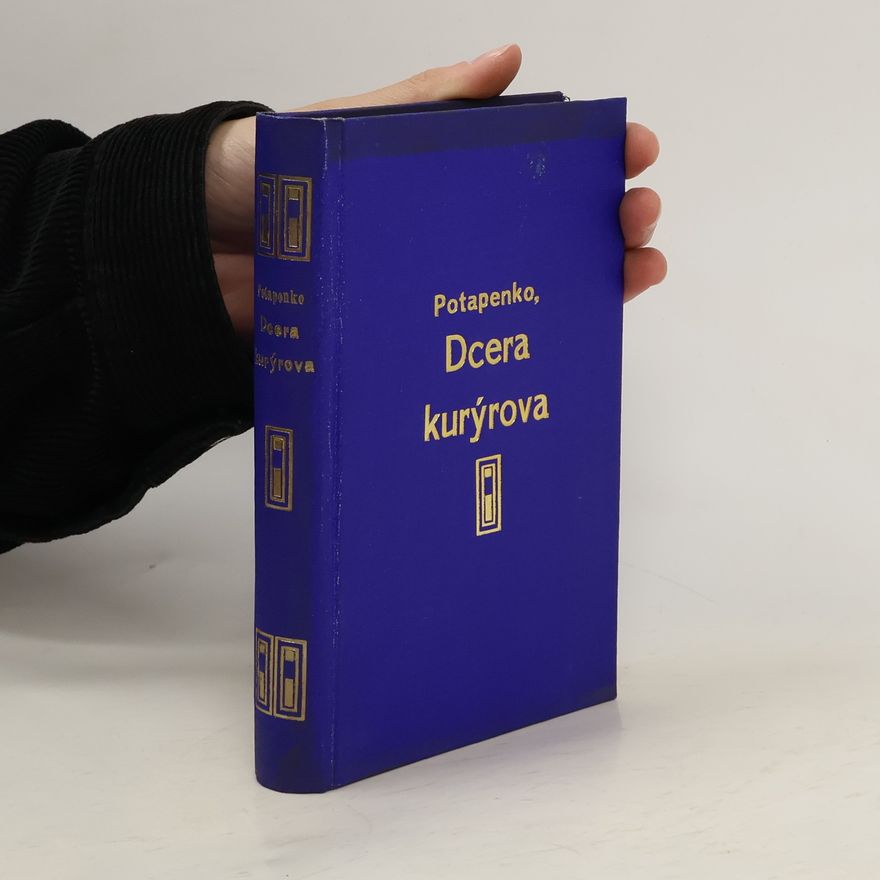 Ignatij Nikolajevič Potapenko Dcera kurýrova
