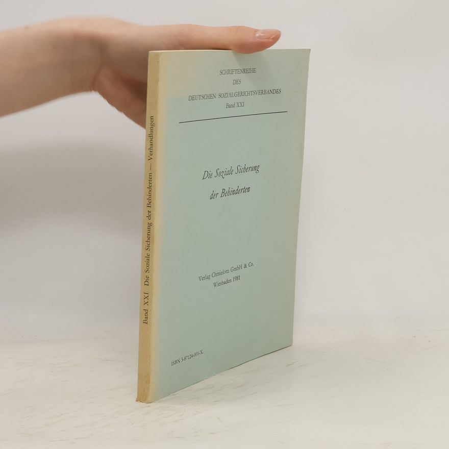 Various authors Die soziale Sicherung der Behinderten